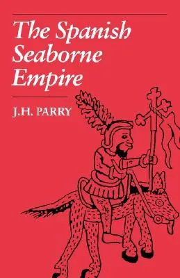 The Spanish Seaborne Empire