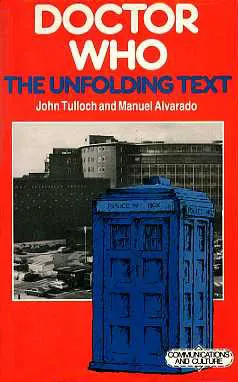 Doctor Who: The Unfolding Text