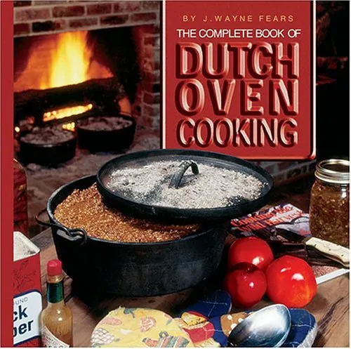 The Complete Book of Dutch Oven Cooking