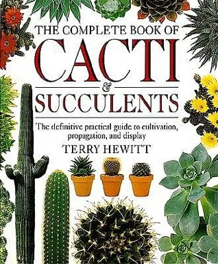 COMPLETE BOOK OF CACTI & SUCCULENTS