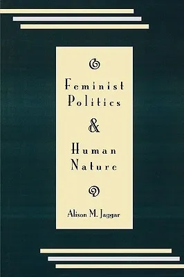 Feminist Politics and Human Nature