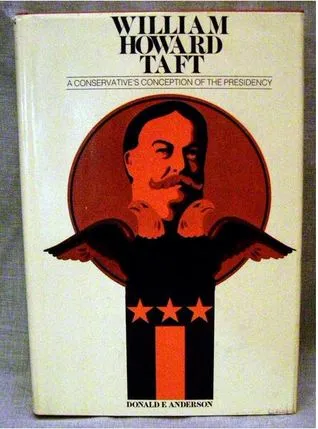 William Howard Taft: A Conservative