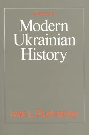 Essays in Modern Ukrainian History