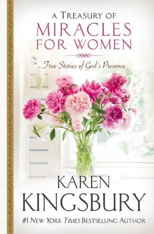 A Treasury of Miracles for Women: True Stories of God