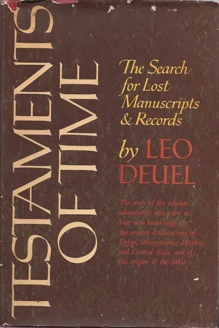 Testaments of Time: The Search for Lost Manuscripts and Records