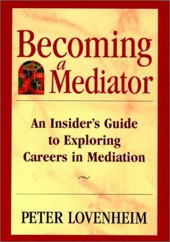 Becoming a Mediator: An Insider