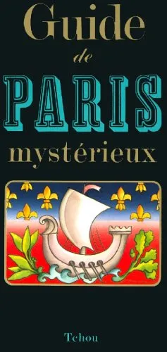 Guide de Paris mystérieux