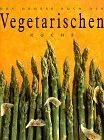 Das große Buch der Vegetarischen Küche