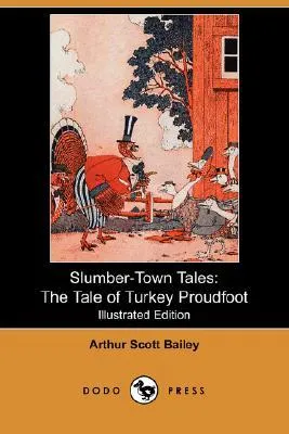 The Tale of Turkey Proudfoot