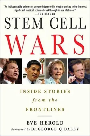 Stem Cell Wars: Inside Stories from the Frontlines