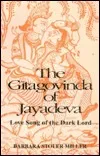 Gita Govinda of Jayadeva: Love Song of the Dark Lord