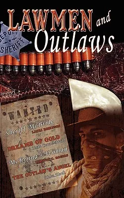 Lawmen and Outlaws