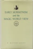 Early Mormonism and the Magic World View