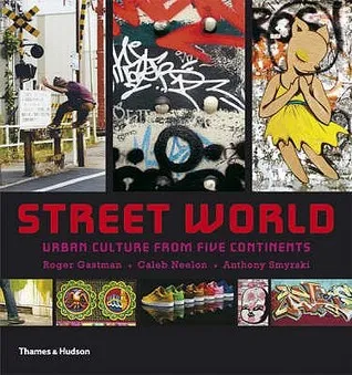 Street World: Urban Culture From Five Continents