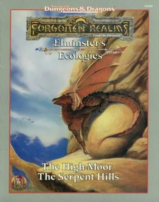 Elminster's Ecologies Appendix II:The High Moor, The Serpent Hills  (Advanced Dungeons & Dragons : Forgotten Realms)