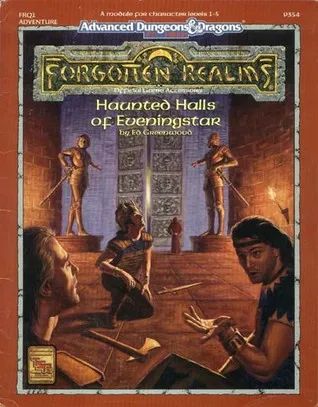 Haunted Halls of Eveningstar (Advanced Dungeons & Dragons/AD&D/Forgotten Realms Module FRQ1)