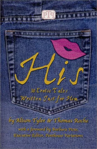 His: 30 Erotic Tales Written Just for Him