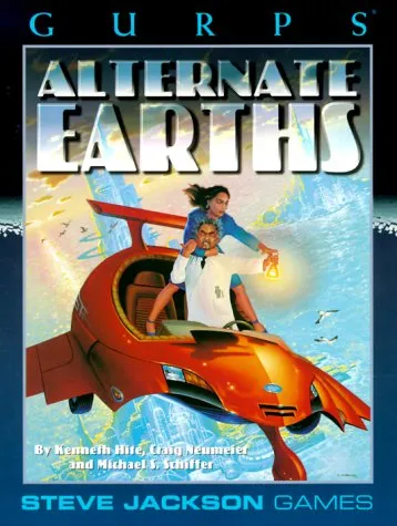 GURPS Alternate Earths: Parallel Histories for the Infinite Worlds