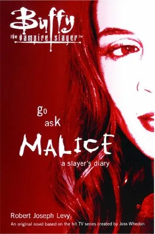 Go Ask Malice: A Slayer