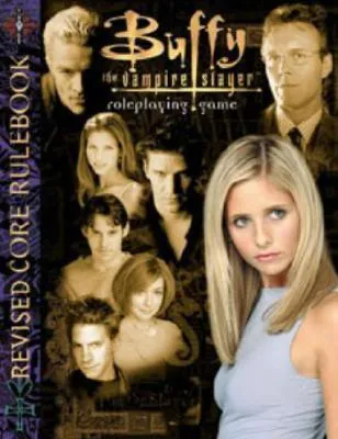 Buffy the Vampire Slayer Revised Core Rulebook