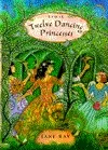 The Twelve Dancing Princesses