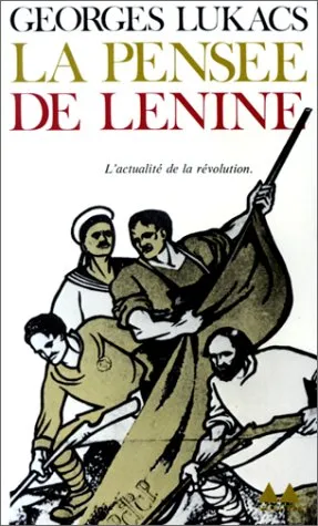 Pensée de Lénine. L'Actualité de la révolution