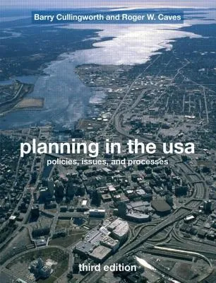 Planning in the USA: Policies, Issues, and Processes