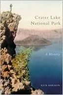 Crater Lake National Park: A History