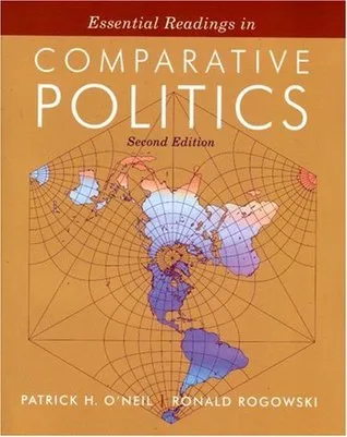 Essential Readings in Comparative Politics (The Norton Series in World Politics)