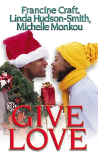 Give Love: Kisses And Mistletoe\Fantasy Fulfilled\Someone To Love