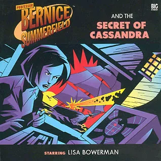 Professor Bernice Summerfield and the Secret of Cassandra