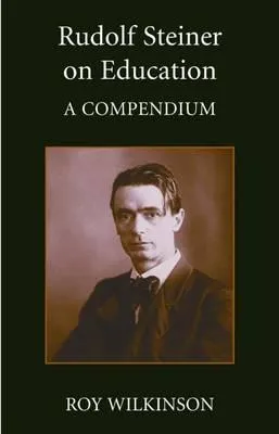 Rudolf Steiner on Education