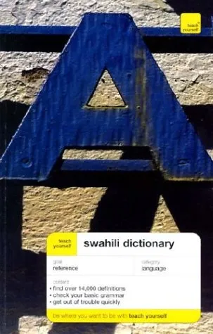 Swahili Dictionary (Teach Yourself Dictionaries)