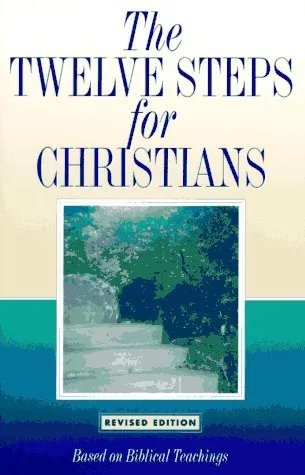 The Twelve Steps for Christians