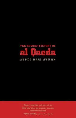 The Secret History of al Qaeda