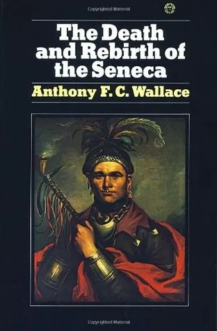 The Death and Rebirth of the Seneca