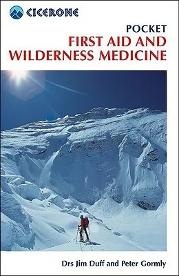 Pocket First Aid and Wilderness Medicine