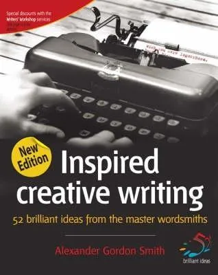 Inspired Creative Writing (52 Brilliant Ideas)