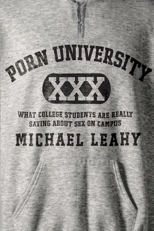 Porn University: What College Students are Really Saying About Sex on Campus