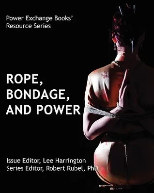 Rope, Bondage, and Power - Power Exchange Books