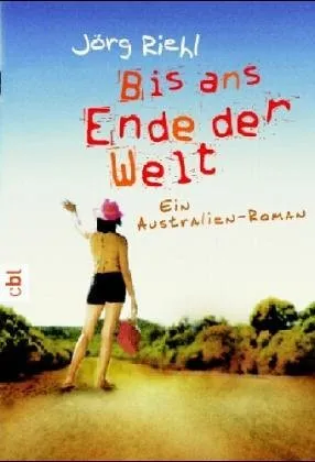 Bis ans Ende der Welt