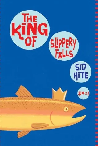 The King Of Slippery Falls