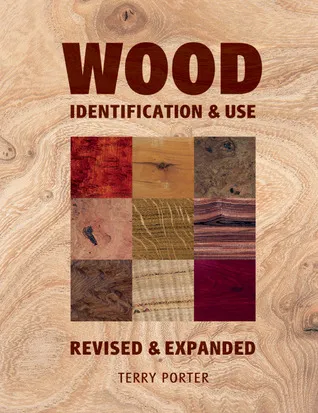 Wood: Identification & Use