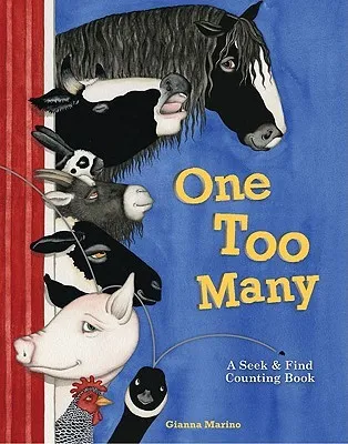 One Too Many: A Seek and Find Counting Book