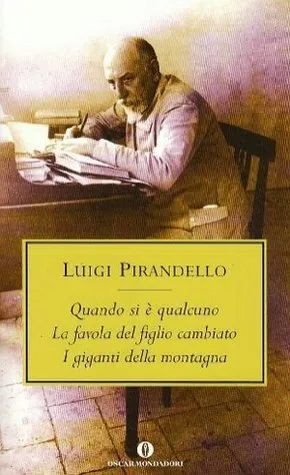 Quando si è qualcuno - La favola del figlio cambiato - I giganti della montagna