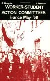 Worker-Student Action Committees: France, May '68