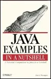 Java Examples in a Nutshell: A Companion Volume to Java in a Nutshell