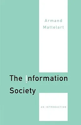 The Information Society: An Introduction