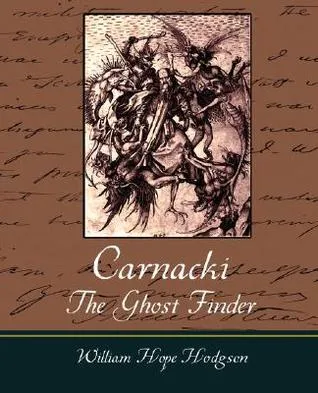 Carnacki, the Ghost Finder