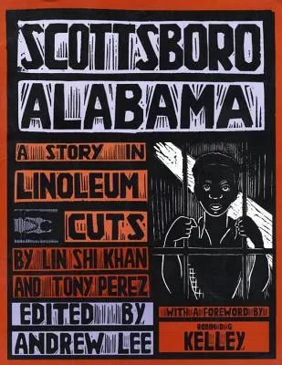 Scottsboro, Alabama: A Story in Linoleum Cuts